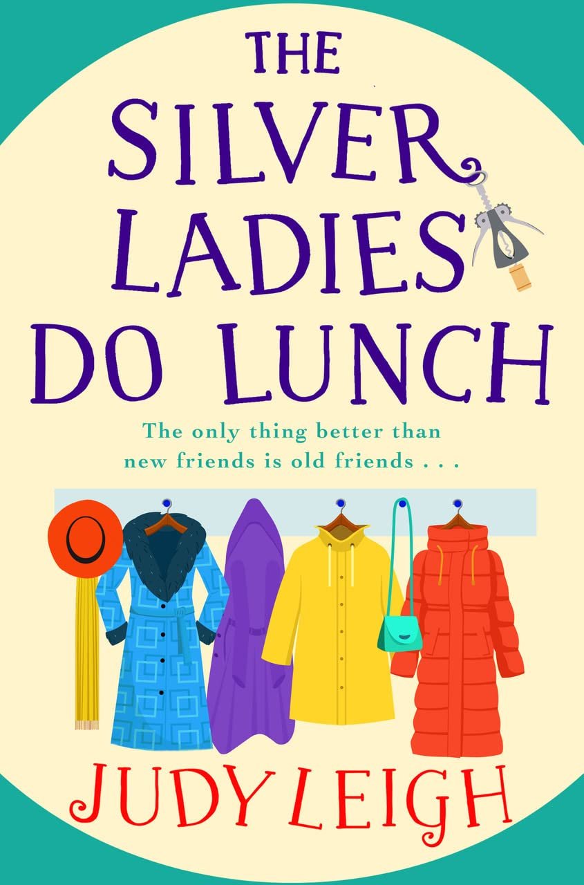The Silver Ladies Do Lunch: THE TOP 10 BESTSELLER Cover